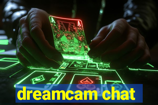 dreamcam chat